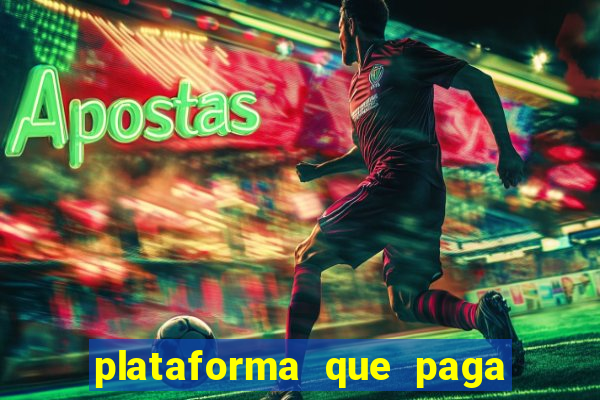 plataforma que paga fortune tiger